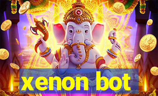 xenon bot